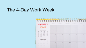 The 4-Day Work Week